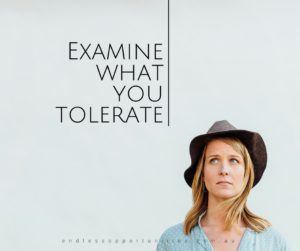 examine-what-you-tolerate